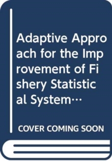 adaptive approach for the improvement of fishery statistical systems in Mediterranean countries (Studies and reviews)