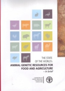 state of the world's animal genetic resources for food and agriculture - in brief