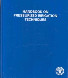 Handbook on Pressurised Irrigation Techniques