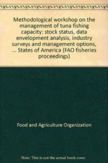 Methodological Workshop on the Management of Tuna Fishing Capacity