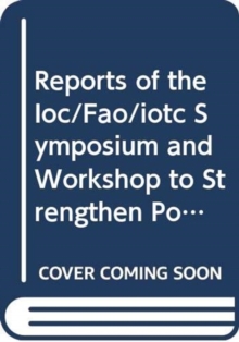 Reports of the IOC/FAO/IOTC symposium and workshop to strengthen port state measures in the Indian Ocean
