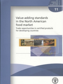 Value-adding Standards in the North American Food Market