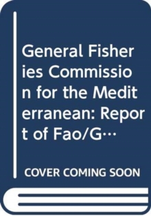 Report of the FAO/GFCM on port state measures to combat illegal, unreported and unregulated fishing