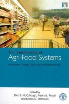 Image for The transformation of agri-food systems : globalization, supply chains and smallholder farms