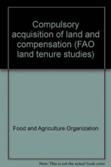 Compulsory Acquisition of Land and Compensation