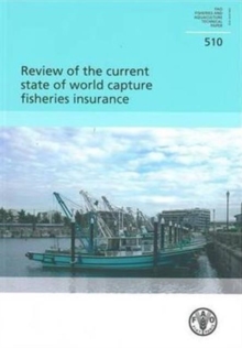 Review of the Current State of World Capture Fisheries Insurance