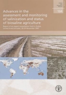 Image for Advances in the Assessment and Monitoring of Salinization and Status of Biosalin Agriculture