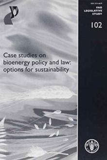 Image for Case Studies on Bioenergy Policy and Law