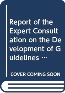Report of the Expert Consultation on the Development of Guidelines for the Ecolabelling of Fish and Fishery Products from Inland Capture Fisheries