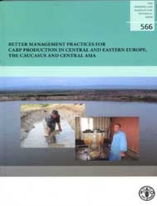 Image for Better management practices for carp production in Central and Eastern Europe, the Caucasus and Central Asia