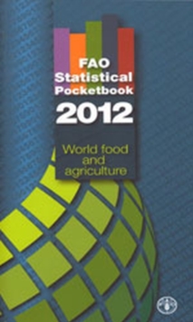 Image for FAO statistical pocketbook 2012 : world food and agriculture