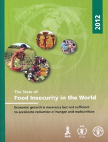 State of Food Insecurity in the World (SOFI) 2012
