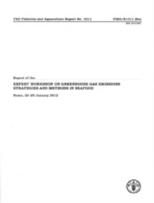 Report of the Export Workshop on Greenhouse Gas Emissions Strategies and Methods in Seafood