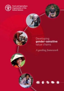 Image for Developing gender-sensitive value chains : a guiding framework