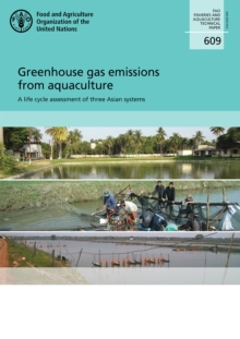 Image for Greenhouse gas emissions from aquaculture : a life cycle assessment of three Asian systems