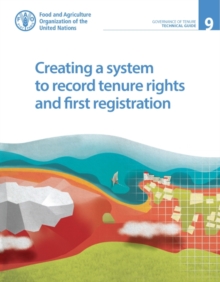Creating a system to record tenure rights and first registration