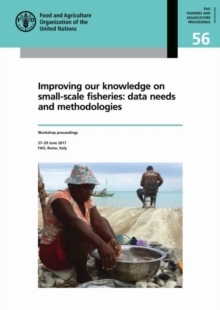 Improving Our Knowledge on Small-scale Fisheries: Data Needs and Methodologies