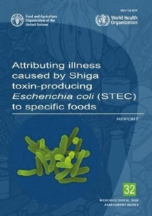 Image for Attributing illness caused by shiga toxin-producing escherichia coli (STEC) to specific foods