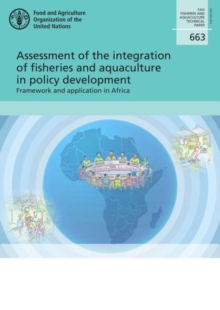 Image for Assessment of the integration of fisheries and aquaculture in policy development : framework and application in Africa