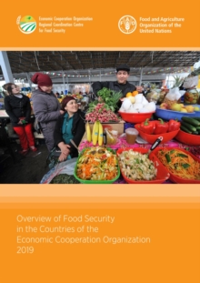 Image for Overview of Food Security in the Countries of the Economic Cooperation Organization, 2019