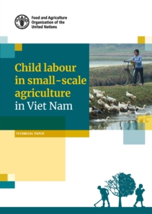 Image for Child labour in small-scale agriculture in Viet Nam