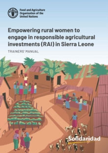 Image for Empowering rural women to engage in responsible agricultural investments (RAI) in Sierra Leone