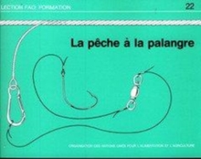 La Peche a la Palangre (Collection Fao