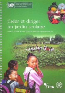 Creer Et Diriger Un Jardin Scolaire