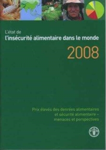 Image for L'Etat de L'Insecurite Alimentaire Dans Le Monde 2008