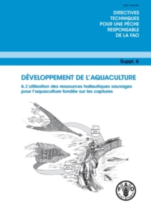 Image for Aquaculture Development : Use of Wild Fishery Resources for Capture-Based Aquaculture, French Edition