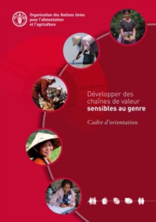 Image for Developper des chaines de valeur sensibles au genre : Cadre d'orientation