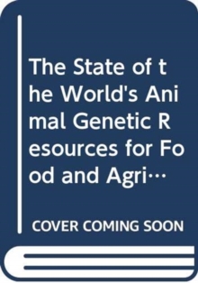 State of the World's Animal Genetic Resources for Food and Agriculture