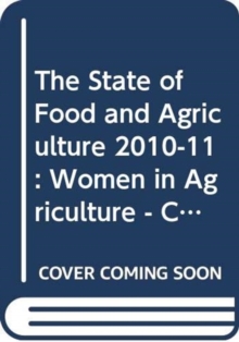State of Food and Agriculture 2010-11, Chinese Edition