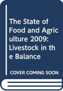 State of Food and Agriculture 2009
