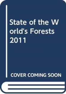 State of the World's Forests 2011