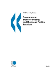 Image for OECD Tax Policy Studies E-commerce : Transfer Pricing and Business Profits Taxation