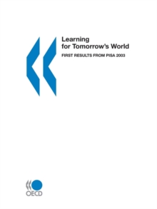 Image for Learning for Tomorrow's World,First Results from PISA