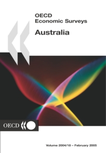 Image for Australia: Oecd Economic Surveys 2004/18