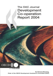 Image for Development Co-operation: 2004 Report.
