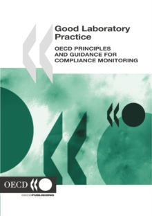 Image for Good Laboratory Practice, OECD Principles and Guidance for Compliance Monitoring.