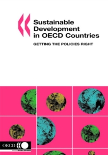 Image for Sustainable Development in Oecd Countries: Getting the Policies Right