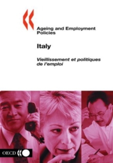 Image for Ageing and Employment Policies/Vieillissement et politiques de l'emploi: Italy 2004