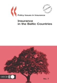Image for Insurance in the Baltic Countries: Policy Issues in Insurance. 7