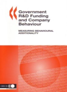 Image for Government R&D Funding and Company Behaviour, Measuring Behavioural Additionality