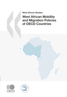 Image for West African mobility and migration policies of OECD countries