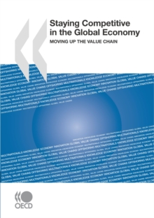 Image for Staying competitive in the global economy: moving up the value chain