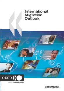 Image for International Migration Outlook: SOPEMI 2006