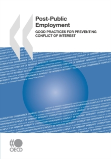 Image for Post-Public Employment: Good Practices For Preventing Conflict Of Interest