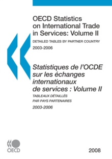 Image for OECD statistics on international trade in services.: (Detailed tables by partner country 2003-2006)