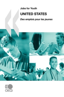 Image for Jobs for Youth/Des Emplois Pour Les Jeunes Jobs for Youth/Des Emplois Pour Les Jeunes : United States 2009
